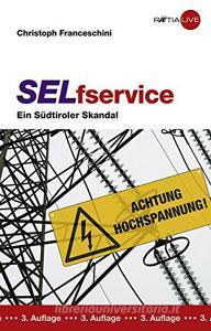 Selfservice. Uno scandalo altoatesino.pdf