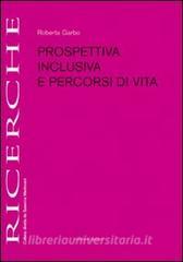 Prospettiva inclusiva e percorsi di vita.pdf