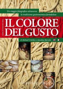 Il colore del gusto. Un viaggio fotografico attraverso la tradizione gastronomica farindolese. Ediz. italiana e inglese.pdf