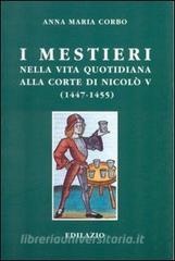 I mestieri nella vita quotidiana alla corte di Nicolò V (1447-1455).pdf
