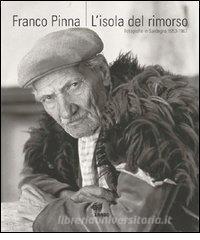Franco Pinna. Lisola del rimorso. Fotografie in Sardegna 1953-1967.pdf