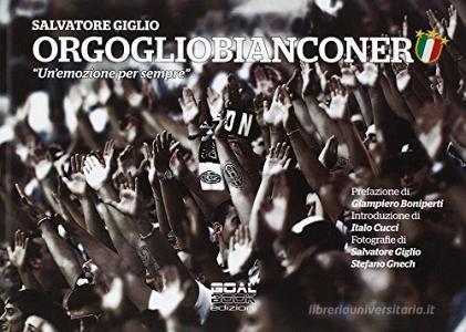 Orgogliobianconero. «Unemozione per sempre».pdf