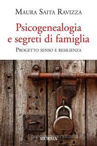 Psicogenealogia e segreti di famiglia. Progetto senso e resilienza.pdf