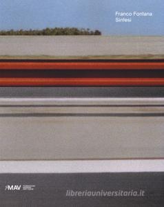 Franco Fontana. Sintesi. Catalogo della mostra (Modena, 23 marzo-25 agosto 2019). Ediz. italiana e inglese.pdf