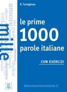 Le prime mille parole di italiano. Con esercizi.pdf