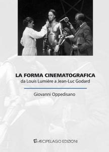 La forma cinematografica. Da Louis Lumière a Jean-Luc Godard.pdf
