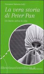La vera storia di Peter Pan. Un bacio salva la vita.pdf