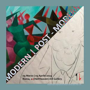 Modern post-modern. Catalogo della mostra (Roma, 9 marzo-9 aprile 2019). Ediz. illustrata.pdf
