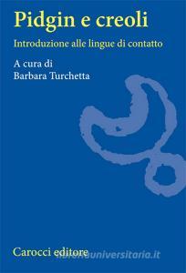 Pidgin e Creoli. Introduzione alle lingue di contatto.pdf
