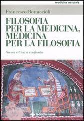 Filosofia per la medicina, medicina per la filosofia. Grecia e Cina a confronto.pdf
