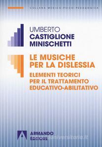 Le musiche per la dislessia. Elementi teorici per il trattamento educativo-abilitativo.pdf