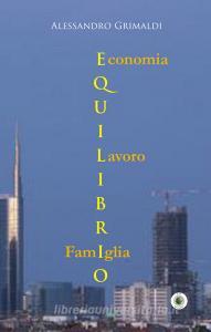 Equilibrio. Economia, famiglia, lavoro.pdf