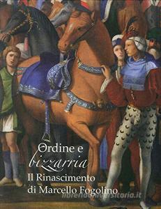 Ordine e bizzarria. Il Rinascimento di Marcello Fogolino. Ediz. illustrata.pdf