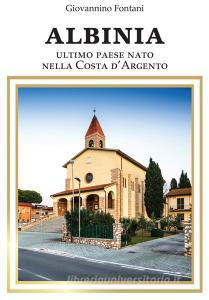 Albinia. Ultimo paese nato nella Costa dArgento.pdf