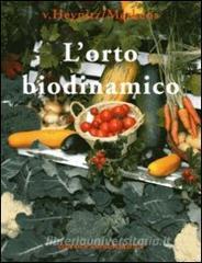 L orto biodinamico. Verdura, frutta, fiori, prati con il metodo biodinamico.pdf