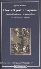 Libertà di gusto e dopinione. Un altro liberalismo per la vita quotidiana.pdf