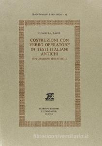 Costruzioni con verbo operatore in testi italiani antichi. Esplorazioni sintattiche.pdf