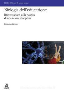 Biologia delleducazione. Breve trattato sulla nascita di una nuova disciplina.pdf