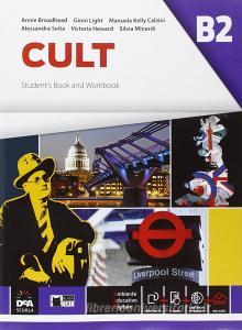 Cult B2. Students book. Per le Scuole superiori. Con espansione online.pdf