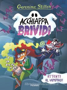 Ebook Attenti al vampiro! di Stilton Geronimo edito da Piemme