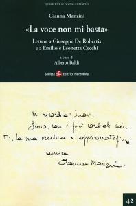 «La voce non mi basta». Lettere a Giuseppe De Robertis e a Emilio e Leonetta Cecchi.pdf