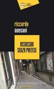Assassini senza pretese.pdf