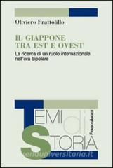 Il Giappone tra Est e Ovest. La ricerca di un ruolo internazionale nellera bipolare.pdf