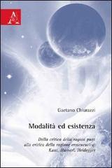 Modalità ed esistenza. Dalla critica della ragion pura alla critica della ragione ermeneutica. Kant, Husserl, Heidegger.pdf
