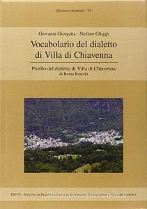 Vocabolario del dialetto di Villa di Chiavenna. Profilo del dialetto di Villa di Chiavenna di Remo Bracchi.pdf