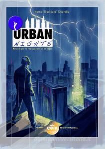 Urban nights. Manuale per la realizzazione di un sogno.pdf