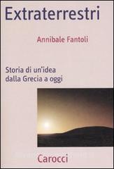 Extraterrestri. Storia di unidea dalla Grecia ad oggi.pdf