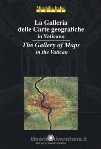 La galleria delle carte geografiche in Vaticano. Ediz. italiana e inglese.pdf