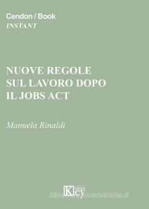 Nuove regole sul lavoro dopo il jobs act.pdf