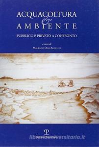 Acquacoltura e ambiente. Pubblico e privato a confronto.pdf