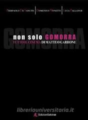 Non solo Gomorra. Tutto il cinema di Matteo Garrone.pdf