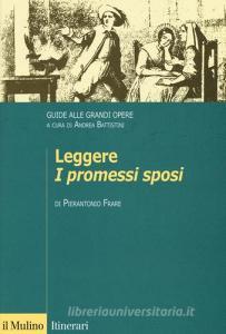 Leggere «I promessi sposi». Guide alle grandi opere.pdf