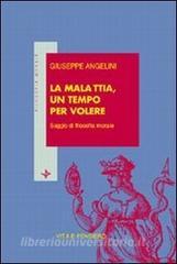 La malattia, un tempo per volere. Saggio di filosofia morale.pdf
