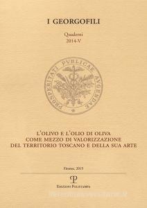 L olivo e lolio di oliva come mezzo di valorizzazione del territorio toscano e della sua arte.pdf