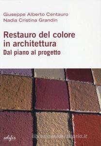 Restauro del colore in architettura. Dal piano al progetto.pdf