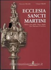 Ecclesia sancti Martini. Storia e arte della Chiesa Madre San Martino di Corleone.pdf