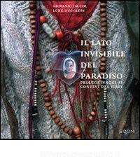 Il lato invisibile del paradiso. Pellegrinaggi ai confini del Tibet.pdf