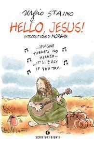 Ebook Hello, Jesus! di Staino Sergio edito da Giunti