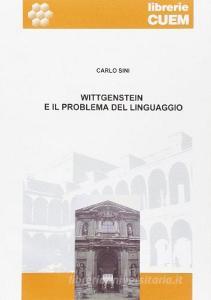 Wittgenstein e il problema del linguaggio. Lezioni universitarie.pdf