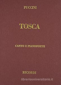 Tosca. Melodramma in 3 atti di L. Illica e G. Giacosa. Riduzione per canto e pianoforte. Ediz. italiana e inglese.pdf