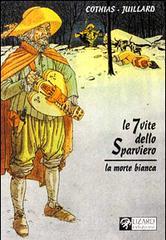 La morte bianca. Le 7 vite dello sparviero vol.1.pdf