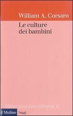 Le culture dei bambini Le culture dei bambini