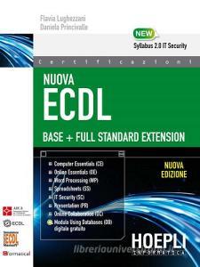 Nuova ECDL Base-Full Standard Extension. Con e-book.pdf
