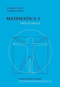 Matematica 2. Teoria ed esercizi.pdf