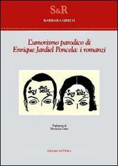 L umorismo parodico di Enrique Jardiel Poncela. I romanzi.pdf