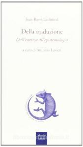 Della traduzione. Dallestetica allepistemologia.pdf